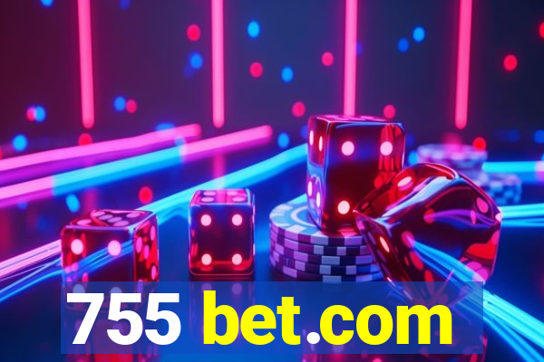 755 bet.com